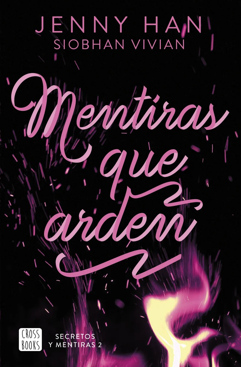 Secretos y mentiras 2. Mentiras que arden