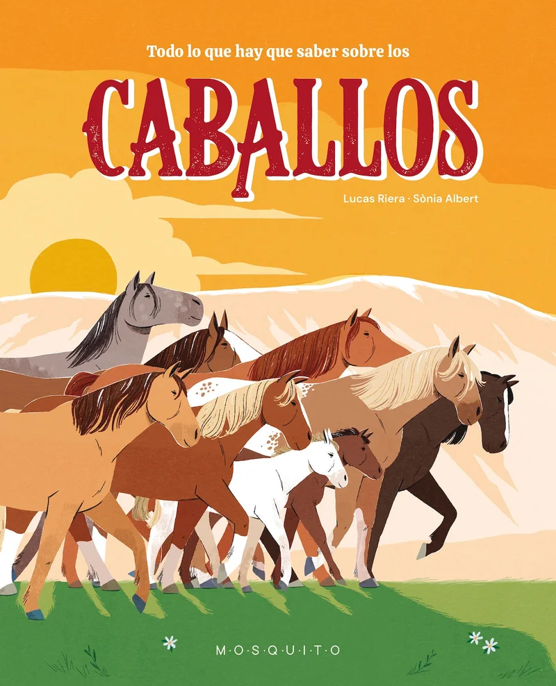 Todo lo que hay que saber sobre los caballos