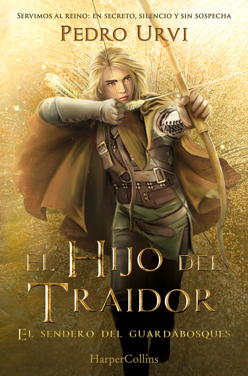 El Hijo del Traidor: (El Sendero del Guardabosques, Libro 1)