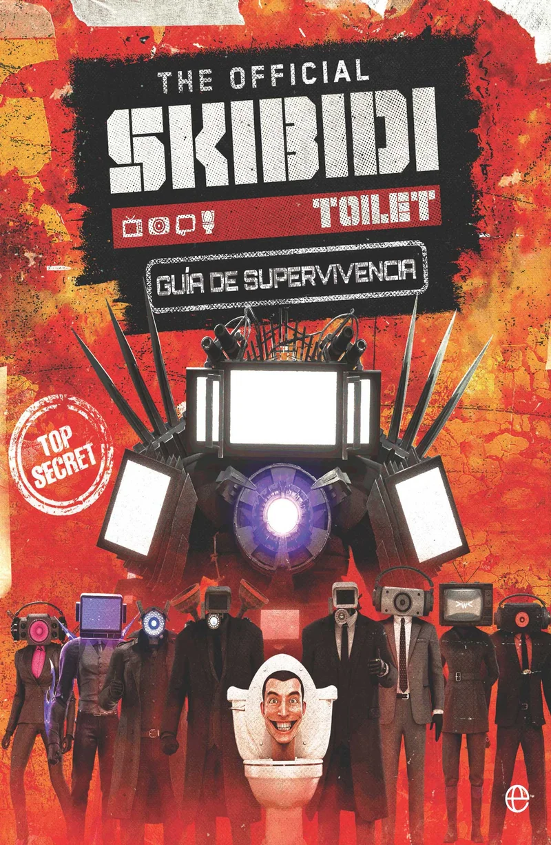 The Official Skibidi Toilet. Guía de supervivencia
