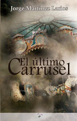 El último carrusel