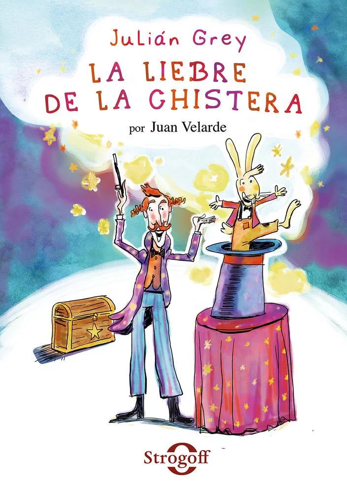 Julián Grey - La liebre de la chistera