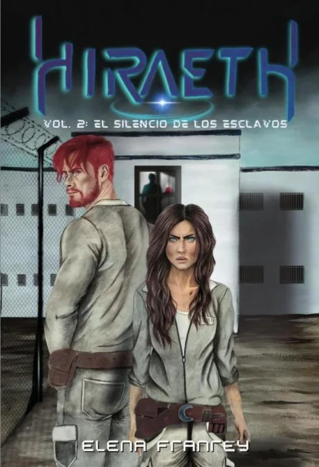 Hiraeth Vol.II El silencio de los esclavos