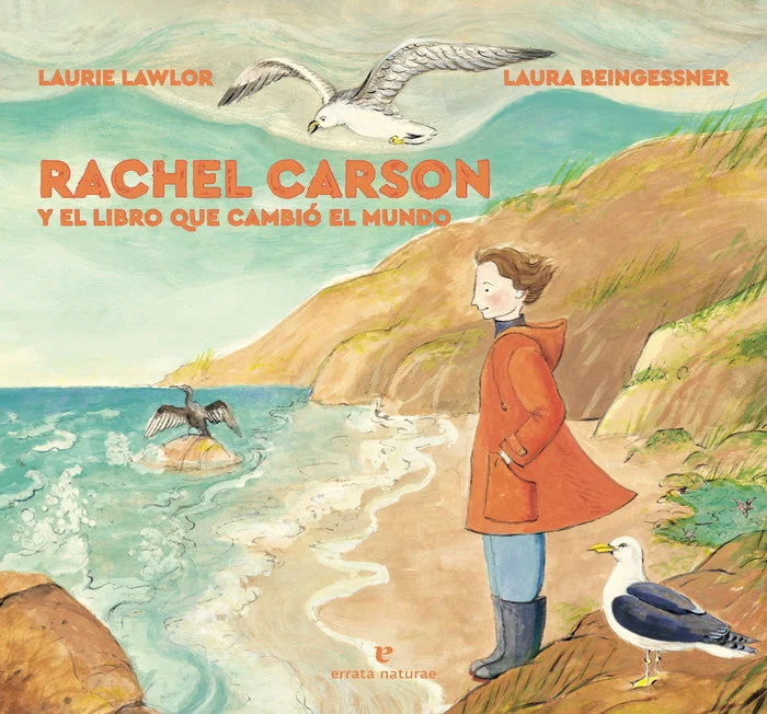 Rachel Carson y el libro que cambió el mundo