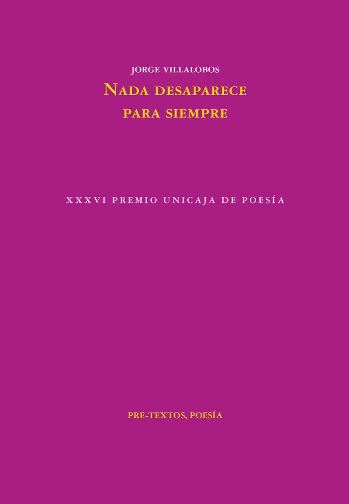 Nada desaparece para siempre