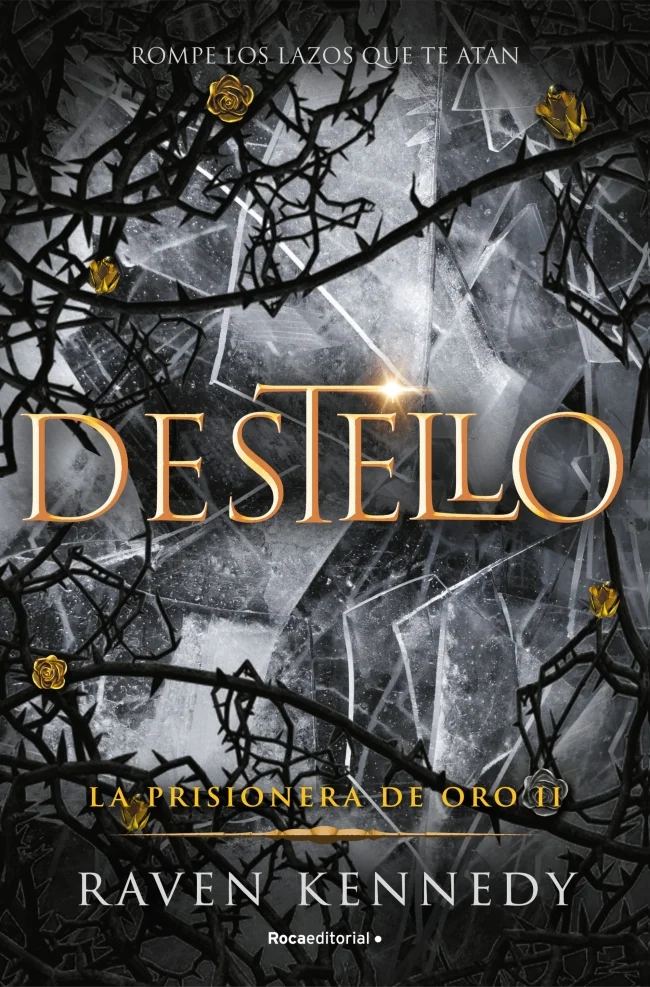 Destello (La Prisionera de Oro 2)