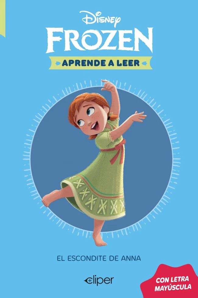 Disney. Aprende a leer con letra Mayúscula 3 - El escondite de Anna