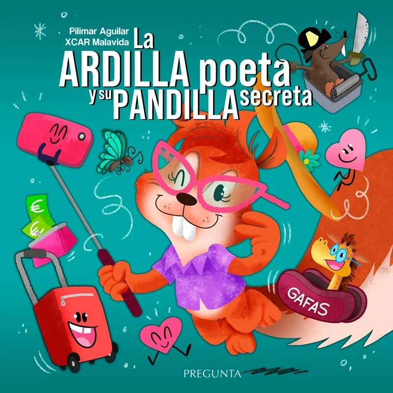 La ardilla poeta y su pandilla secreta