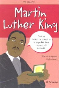 Me llamo … Martin Luther King
