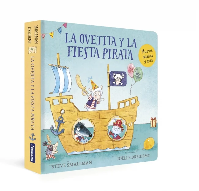 La ovejita y la fiesta pirata (La ovejita que vino a cenar. Libro de cartón con mecanismos)