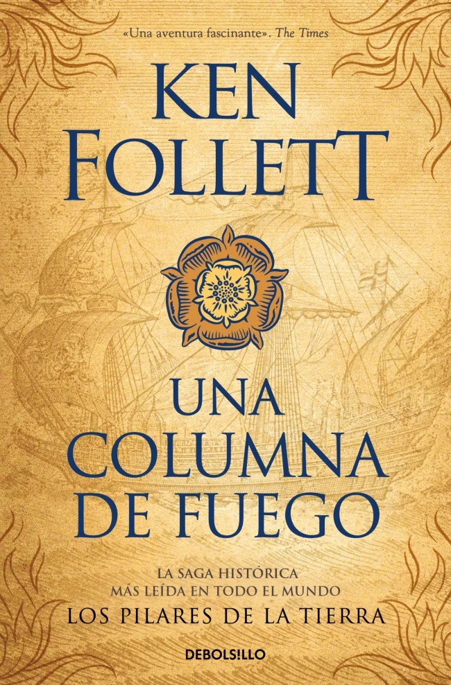 Una columna de fuego (Saga Los pilares de la Tierra 3)