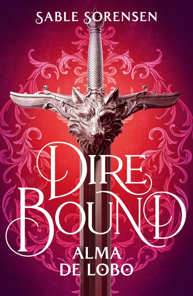 Dire Bound. Alma de lobo (Los Lobos de la Ruina 1)