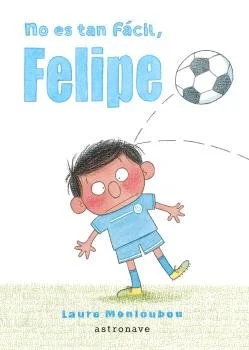 No Es Tan Fácil, Felipe