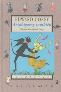 Amphigorey también