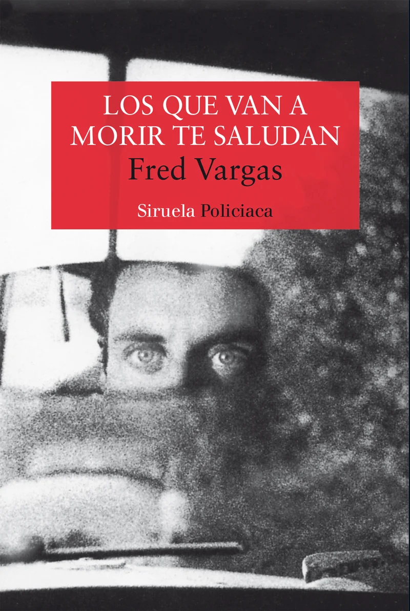 Los que van a morir te saludan