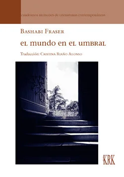 El mundo en el umbral / The world at the doorstep