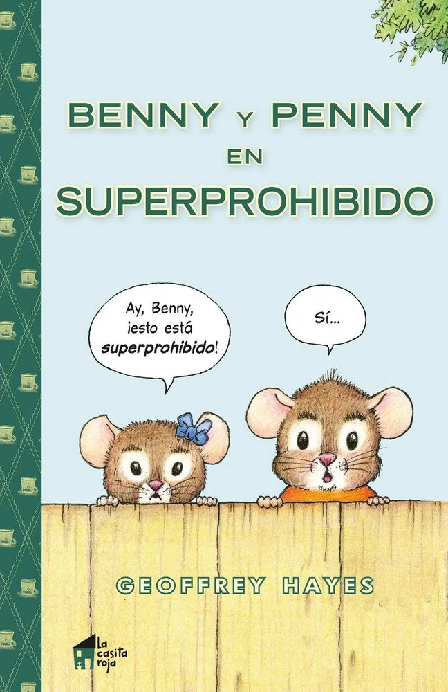 Benny y Penny en Superprohibido