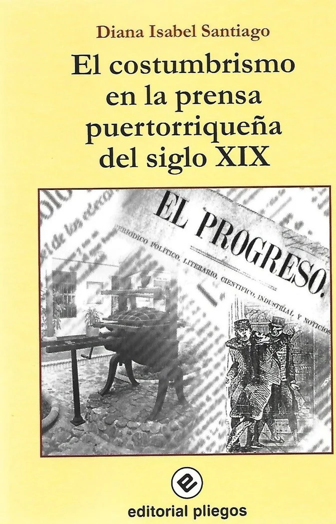 El costumbrismo en la prensa puertorriqueña del Siglo Xix