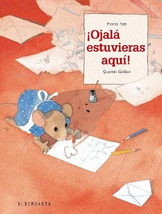 ¡Ojalá estuvieras aquí!