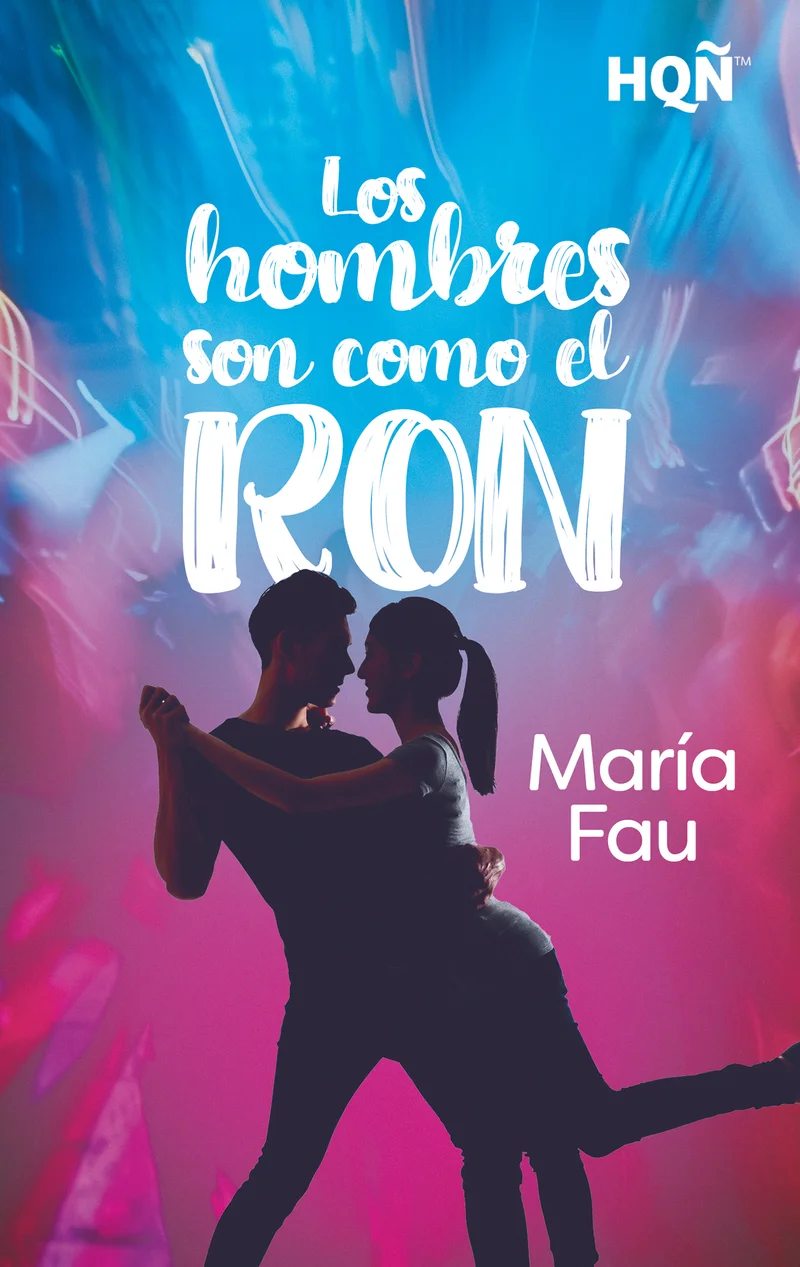 Los hombres son como el ron