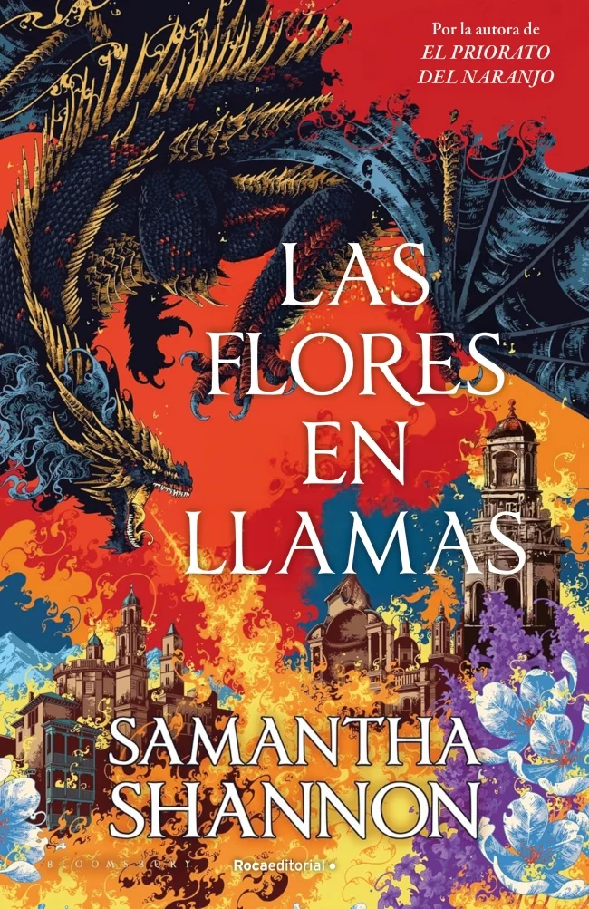 Las flores en llamas (precuela El priorato del naranjo)
